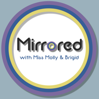 Mirrored podcast