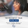 Retirement Talk Podcast with Laura Stover artwork