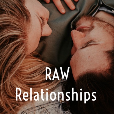 RAW Relationships RAW Relationships