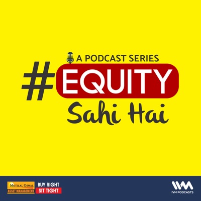 Equity Sahi Hai Equity Sahi Hai