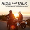 RIDE AND TALK - THE BMW MOTORRAD PODCAST artwork