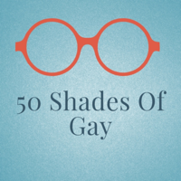 50 shades of gay podcast