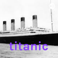 titanic podcast