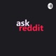 Ask Reddit Empire