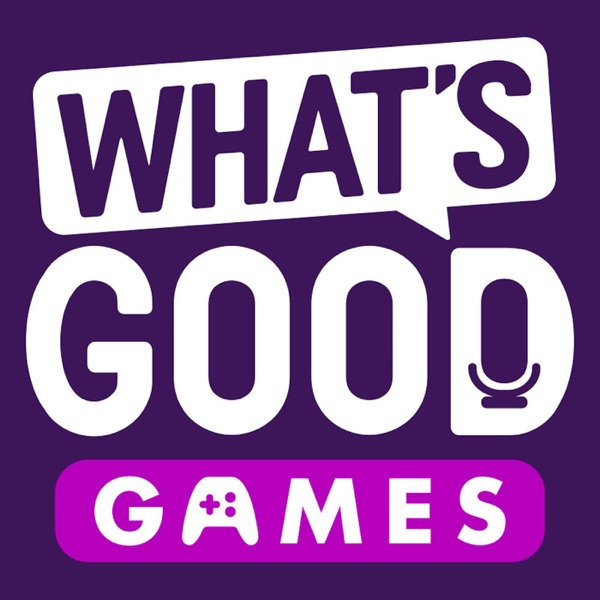 What's Good Games: A Video Game Podcast logo