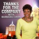 "Thanks for the company" with Barbara Ciara