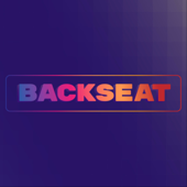 BACKSEAT - Backseat