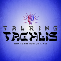 Talking Tachlis Podcast podcast