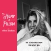 To Hump A Pillow with Coach Ellen Melon artwork