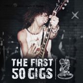 THE FIRST 50 GIGS: Guns N‘ Roses and the Making of Appetite for Destruction - Jason Porath & Marc Canter