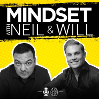 Mindset with Neil & Will podcast