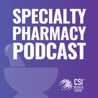 Specialty Pharmacy Podcast podcast
