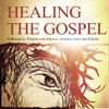 Healing the Gospel » Audio Book artwork