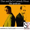 Dan and Jay's Comedy Hour.  The Podcast. artwork
