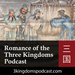 3 Kingdoms 153: Podcasts Under Heaven …