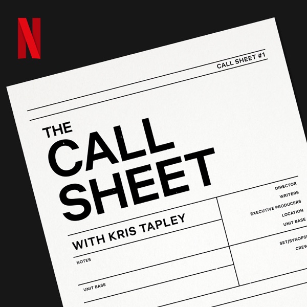 The Call Sheet with Kris Tapley