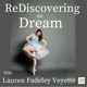 38 ~ The Dream Rediscovered