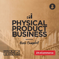 Physical Product Business Podcast podcast