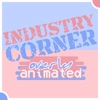 Industry Corner at Overly Animated artwork