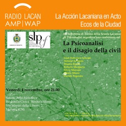 RadioLacan.com | Ecos de Turín: La psicoanalisi e il disagio della civiltà (El psicoanálisis y el malestar en la cultura) Charla en Moretta