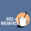 Rice for Breakfast artwork
