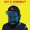 Not A Journalist w/ Brian Holidae artwork