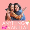 Anything But Vanilla Podcast artwork