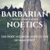 Barbarian Noetics Podcast  artwork