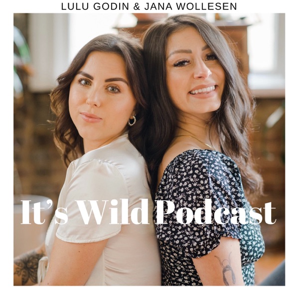 IT'S WILD PODCAST