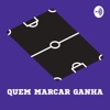 Quem Marcar Ganha - Um podcast de futebol artwork