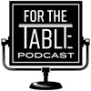 For The Table Podcast artwork