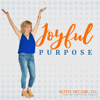 Joyful Purpose - Kathy McCabe