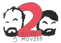 2 Guys 5 Movies podcast