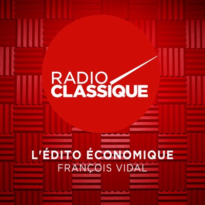L'édito économique de François Vidal L'édito économique de François Vidal