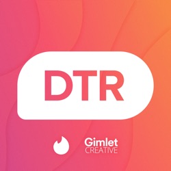 DTR - The Official Tinder Podcast 