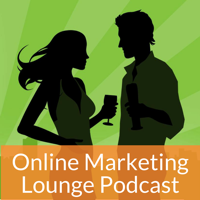 Online Marketing Lounge Podcast podcast