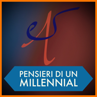Pensieri Di Un Millennial podcast