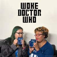 Woke Doctor Who podcast