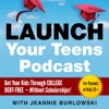 Launch Your Teens Podcast artwork
