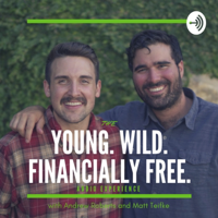 Young. Wild. Financially Free. podcast