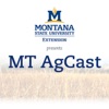 MT AgCast; Presented by Montana State University Extension artwork