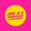 Love Is A Bloodsport artwork