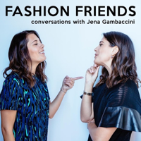 Fashion Friends podcast