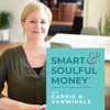 Smart & Soulful Money® Podcast artwork