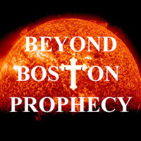 Beyond Boston Prophecy - Christian Based Prophetic/Talk Podcast podcast