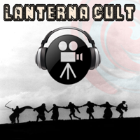 Lanterna Cult Podcast podcast