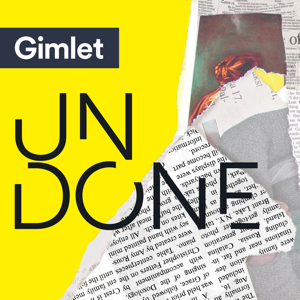 Undone podcast