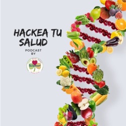 #16 Hackers de salud: Detrás de un hábito