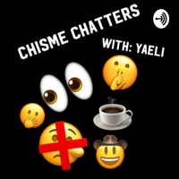 Chisme Chatterz podcast