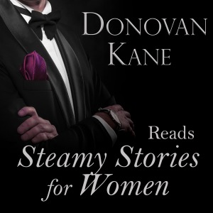 Donovan Kane Reads Erotic Stories for Women